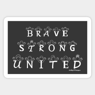 Brave Strong United (white logo) Sticker